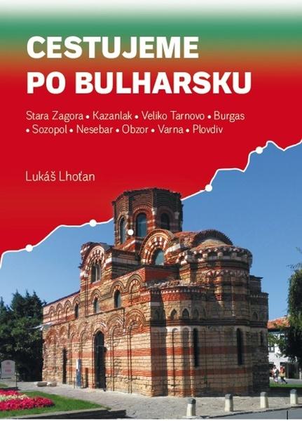 Levně Cestujeme po Bulharsku