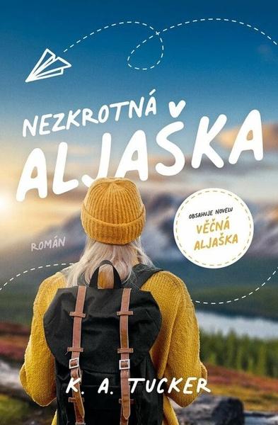 Levně Nezkrotná Aljaška