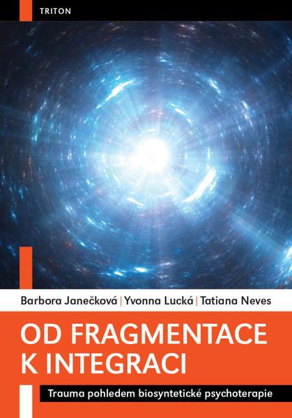 Od fragmentace k integraci - 9788076842663