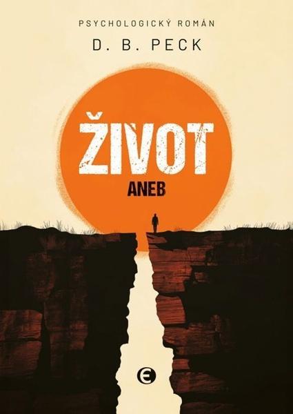 Levně Život aneb Na konci stejně všichni umřou