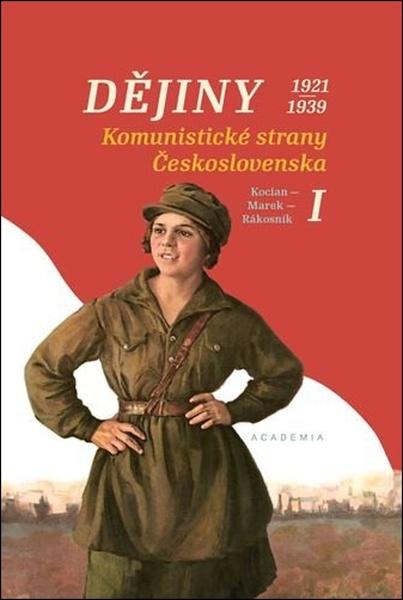 Dějiny komunistické strany Československa I - 9788020036247