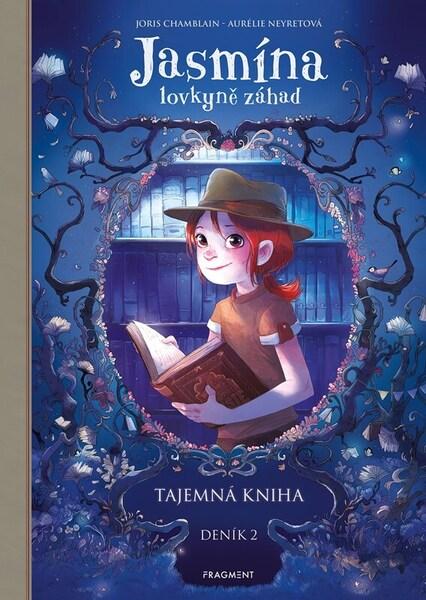 Levně Jasmína lovkyně záhad Tajemná kniha