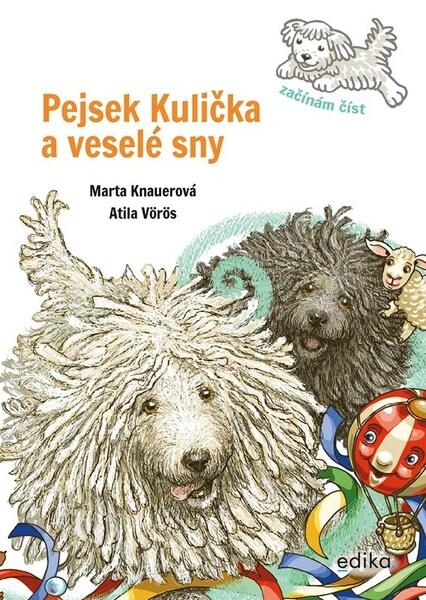 Levně Pejsek Kulička a veselé sny