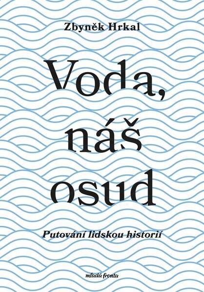 Levně Voda, náš osud