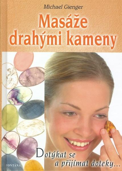Levně Masáže drahými kameny