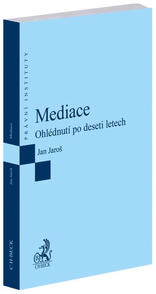 Mediace Ohlédnutí po deseti letech - 9788076990050