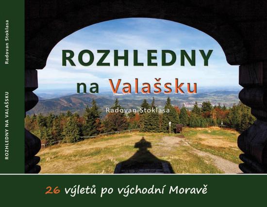 Levně Rozhledny na Valašsku