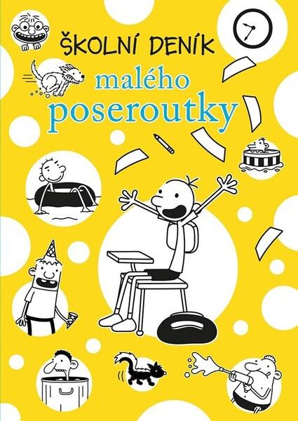 Levně Školní deník malého poseroutky