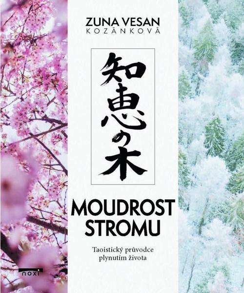 Moudrost stromu - 9788081116810