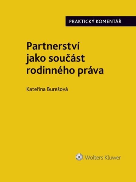 Levně Partnerství jako součást rodinného práva. Praktický Komentář