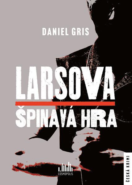 Levně Larsova špinavá hra