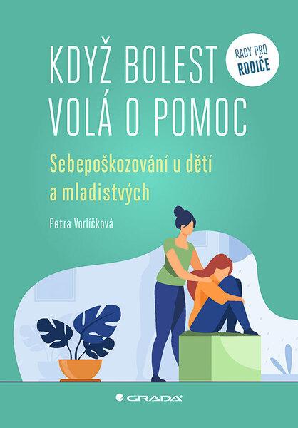 Levně Když bolest volá o pomoc