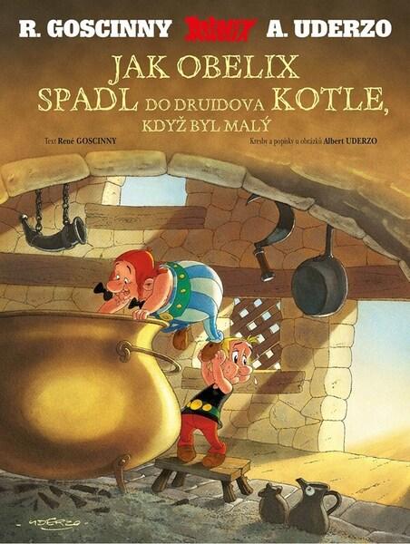 Levně Asterix Jak Obelix spadl do druidova kotle, když byl malý