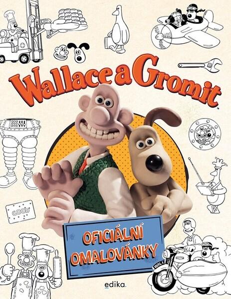 Levně Wallace a Gromit Oficiální omalovánky