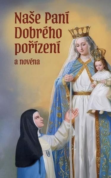 Levně Naše Paní Dobrého pořízení a novéna