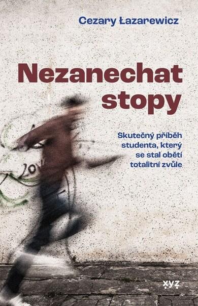 Levně Nezanechat stopy