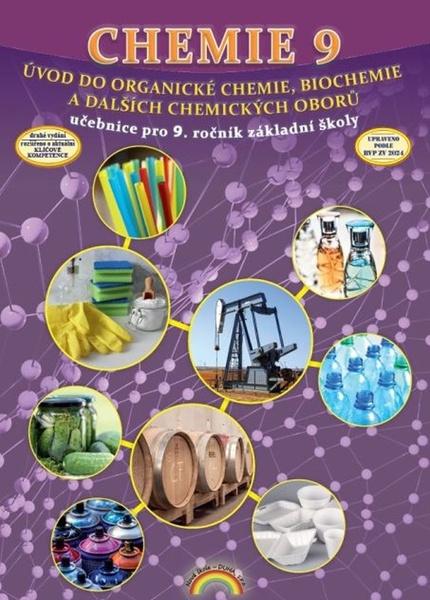 Chemie 9 Úvod do organické chemie, biochemie a dalších chemických oborů - 9788088651581