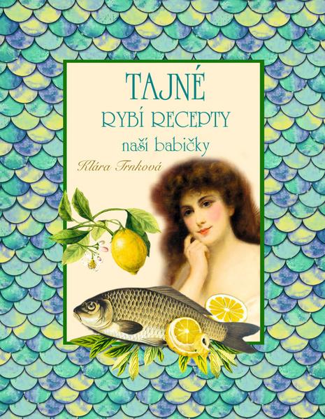 Levně Tajné rybí recepty