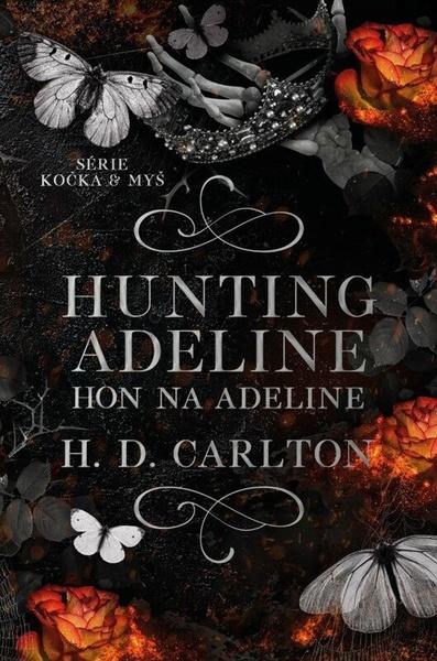 Levně Hunting Adeline Hon na Adeline
