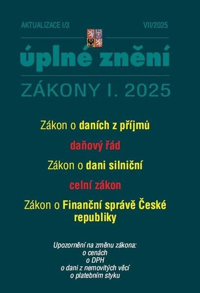 Levně Aktualizace I/3 2025 O daních z příjmů, daňový řád