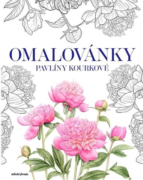 Levně Omalovánky Pavlíny Kourkové