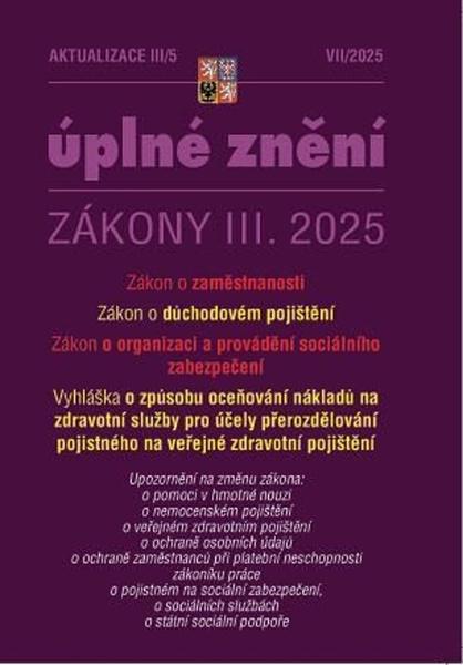 Levně Aktualizace III/5 2025 O důchodovém pojištění, zaměstnanosti
