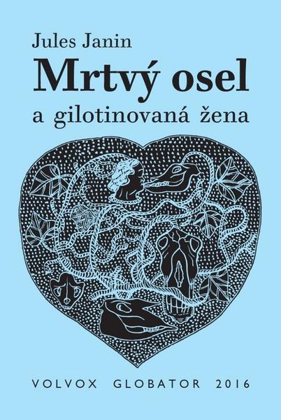 Levně Mrtvý osel a gilotinovaná žena