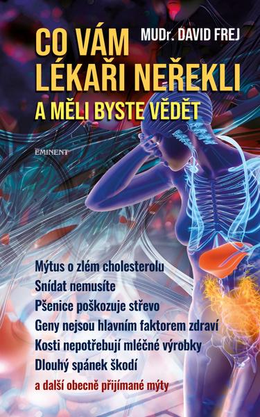 Levně Co vám lékaři neřekli a měli byste vědět