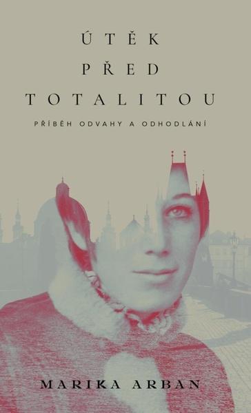 Levně Útěk před totalitou