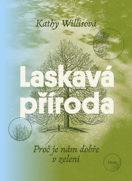 Levně Laskavá příroda