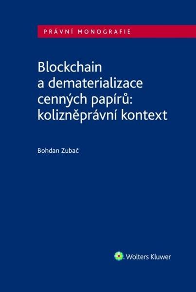 Blockchain a dematerializace cenných papírů - 9788028603083