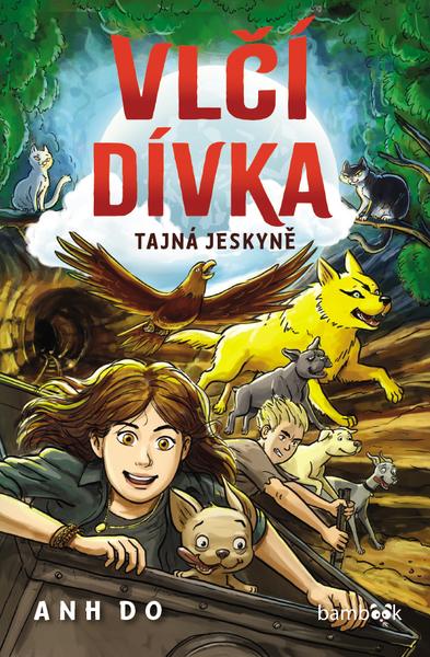 Levně Vlčí dívka Tajná jeskyně