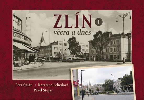 Levně Zlín včera a dnes I.