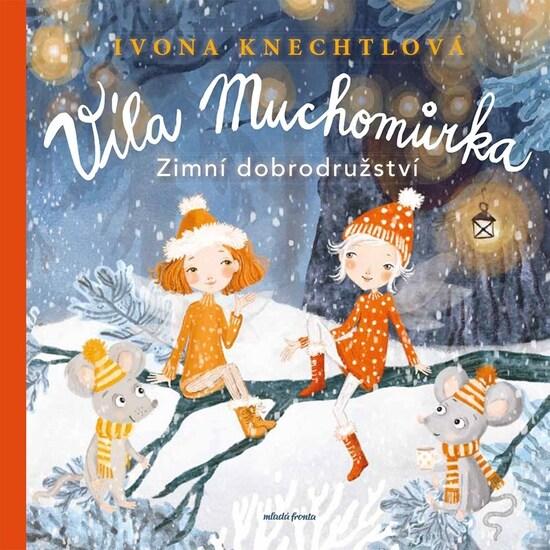 Levně Víla Muchomůrka Zimní dobrodružství
