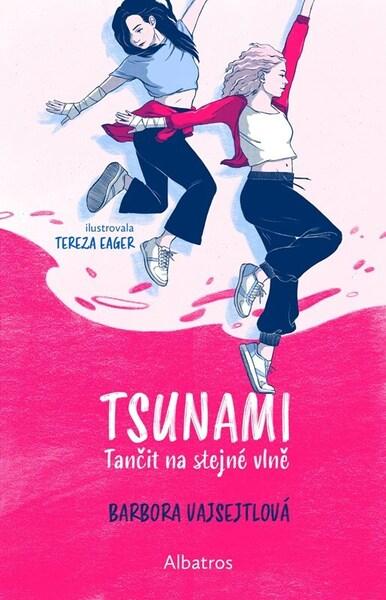 Levně TSUNAMI Tančit na stejné vlně