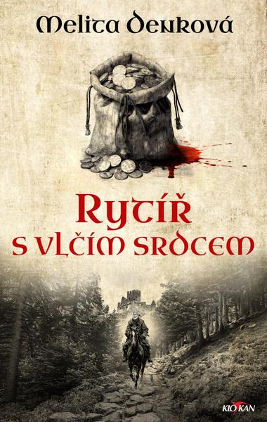 Levně Rytíř s vlčím srdcem