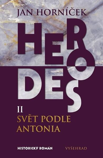 Levně Herodes II Svět podle Antonia