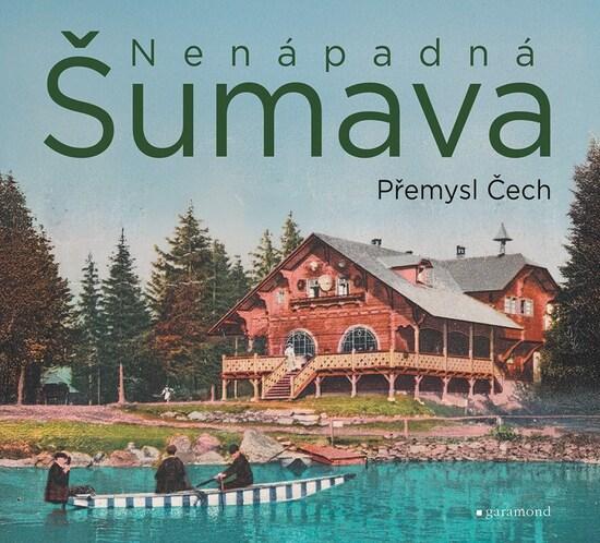 Levně Nenápadná Šumava