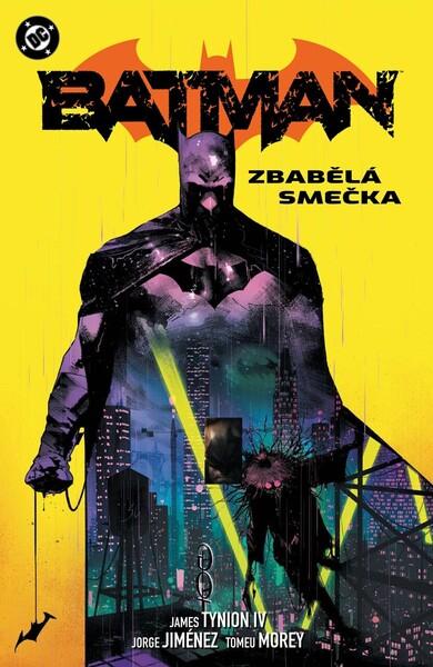 Levně Batman Zbabělá smečka