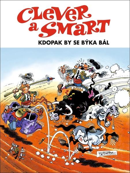 Levně Clever a Smart Kdopak by se býka bál