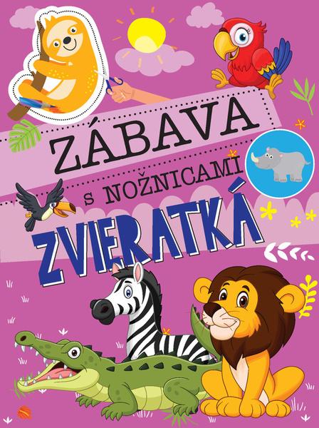 Levně Zábava s nožnicami Zvieratká