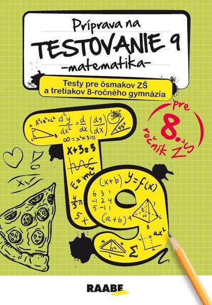 Levně Príprava na testovanie 9 - matematika