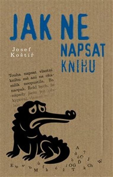 Levně Jak nenapsat knihu