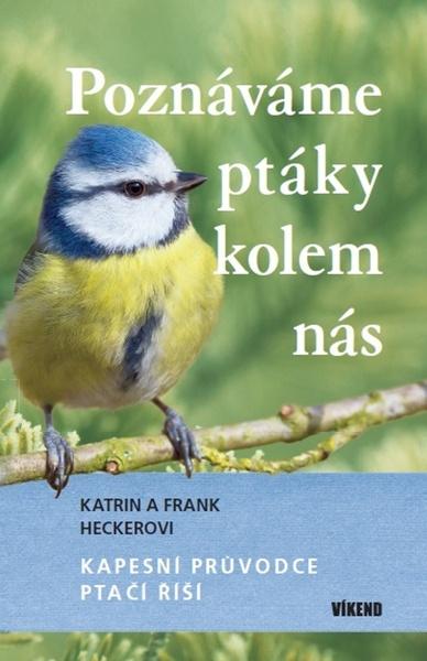 Levně Poznáváme ptáky kolem nás