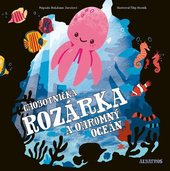 Levně Chobotnička Rozárka a ohromný oceán