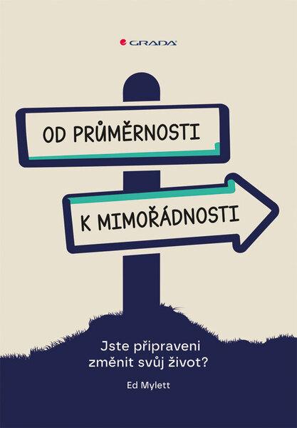 Levně Od průměrnosti k mimořádnosti