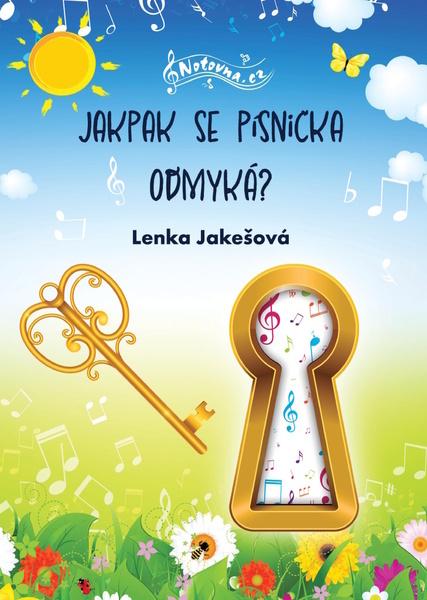 Levně Jakpak se písnička odmyká?