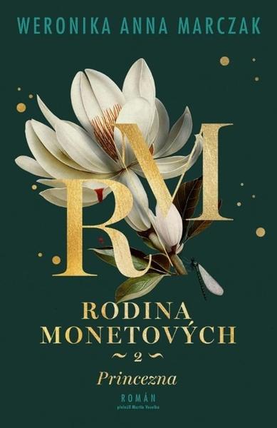 Levně Rodina Monetových Princezna