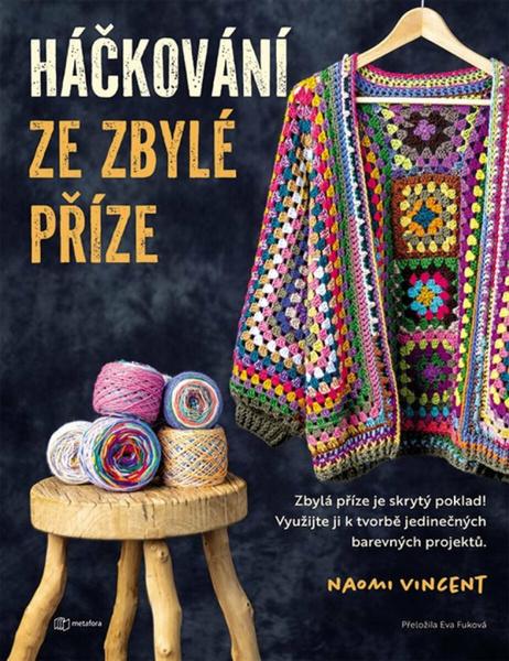 Levně Háčkování ze zbylé příze