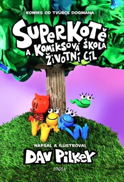 Superkotě a komiksová škola - 9788028402815